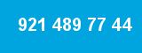 921 489 77 44 921 489 77 44